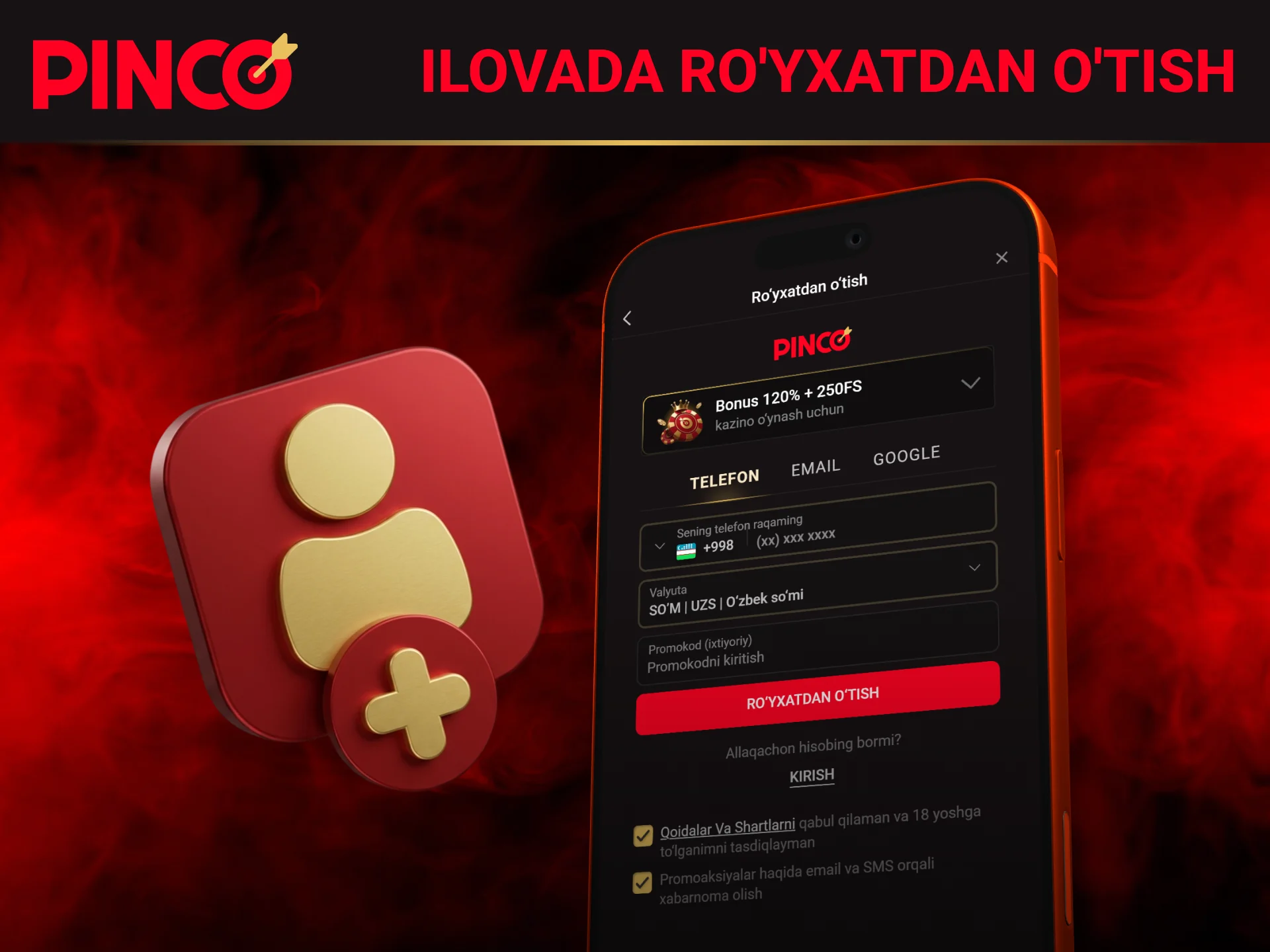 Smartfoningiz orqali rasmiy Pinco mobil ilovasi orqali roʻyxatdan oʻtish.